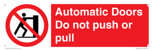 Automatic Doors  Do not push or pull